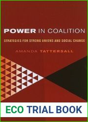 Power in Coalition: Strategies for Strong Unions and Social Change