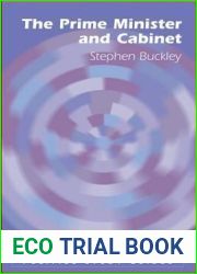 The Prime Minister and Cabinet (Politics Study Guides)