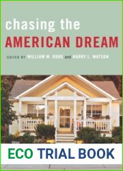 Chasing the American Dream: New Perspectives on Affordable Homeownership