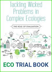 Tackling Wicked Problems in Complex Ecologies: The Role of Evaluation