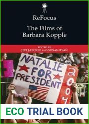 ReFocus: The Films of Barbara Kopple (ReFocus: The American Directors Series)