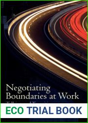 Negotiating Boundaries at Work: Talking and Transitions