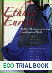 Ethnic Europe: Mobility, Identity, and Conflict in a Globalized World