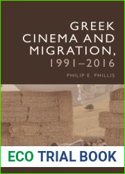 Greek Cinema and Migration, 1991-2016