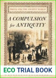 A Compulsion for Antiquity