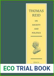 Thomas Reid on Society and Politics: Papers and Lectures (Edinburgh Edition of Thomas Reid)