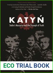 Katyn: Stalin|s Massacre and the Triumph of Truth