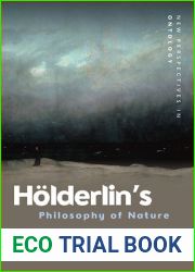 Holderlin|s Philosophy of Nature (New Perspectives in Ontology)