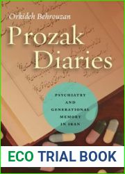 Prozak Diaries: Psychiatry and Generational Memory in Iran