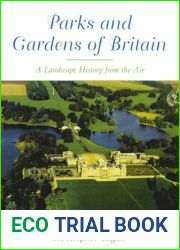 The Parks and Gardens of Britain