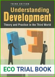 Understanding Development: Theory and Practice in the Third World