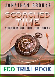 Scorched Time (Time Core #4)