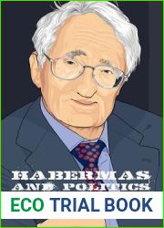Habermas and Politics: A Critical Introduction (Thinking Politics)