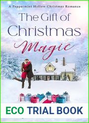 The Gift of Christmas Magic: A Peppermint Hollow Christmas Romance (A Sweet, Small-Town Christmas Romance Book 1)