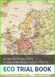 Secret Intelligence in the European States System, 1918-1989