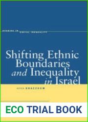 Shifting Ethnic Boundaries and Inequality in Israel