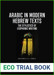 Arabic in Modern Hebrew Texts: The Stylistics of Exophonic Writing