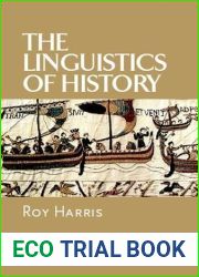 The Linguistics of History 1st edition by Harris, Roy (2004) Hardcover