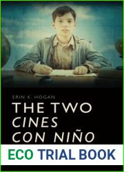 The Two cines con nino: Genre and the Child Protagonist in Over Fifty Years of Spanish Film (1955-2010)