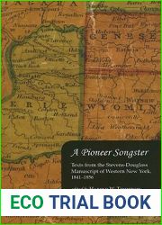 A Pioneer Songster: Texts from the Stevens-Douglass Manuscript of Western New York, 1841-1856