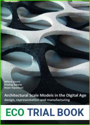 Architectural Scale Models in the Digital Age: Design, Representation and Manufacturing