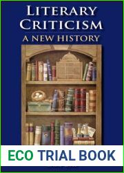 Literary Criticism: A New History