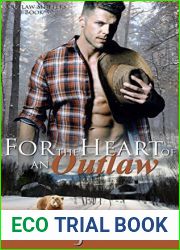 For The Heart Of An Outlaw (Outlaw Shifters, #2)