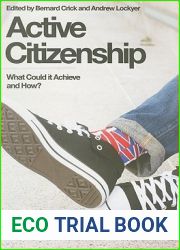 Active Citizenship: What Could it Achieve and How?