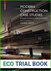 Modern Construction Case Studies: Emerging Innovation in Building Techniques