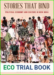 Stories That Bind: Political Economy and Culture in New India