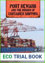 Port Newark and the Origins of Container Shipping