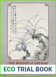 The Residue of Dreams: Selected Poems of Jao Tsung-i (Cornell East Asia Series) (Cornell East Asia Series, 182) (Chinese Edition)