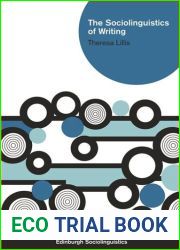 The Sociolinguistics of Writing