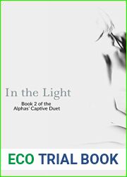 In the Light (Alphas| Captive #2)