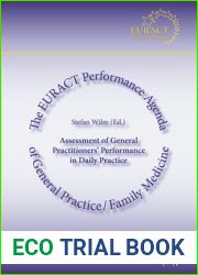 Assessment of General Practitioners| Performance in Daily Practice: The Euract Performance Agenda of General Practice Family Medicine