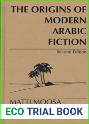 The Origins of Modern Arabic Fiction