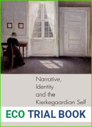 Narrative, Identity and the Kierkegaardian Self