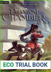 Phantom Chamber (Shattered Legacy #2)