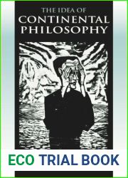 The Idea of Continental Philosophy