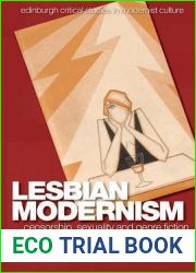 Lesbian Modernism: Censorship, Sexuality and Genre Fiction (Edinburgh Critical Studies in Modernist Culture)
