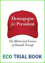 Demagogue for President: The Rhetorical Genius of Donald Trump