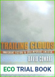 Trailing Clouds: Immigrant Fiction in Contemporary America