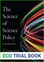 The Science of Science Policy: A Handbook (Innovation and Technology in the World Economy)