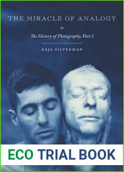 The Miracle of Analogy: or The History of Photography, Part 1