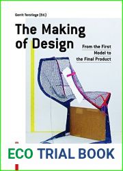 The Making of Design by Gerrit Terstiege (2009-06-05)