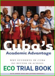 Cuba|s Academic Advantage: Why Students in Cuba Do Better in School