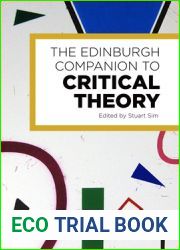 The Edinburgh Companion to Critical Theory (Edinburgh Companions to Literature and the Humanities)