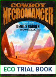 Cowboy Necromancer 5: Devil|s Garden Novella
