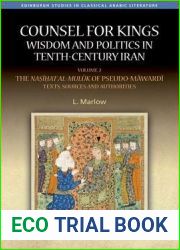 Counsel for Kings: Wisdom and Politics in Tenth-Century Iran: Volume II: The Nasihat al-muluk of Pseudo-Mawardi: Texts, Sources and Authorities (Edinburgh Studies in Classical Arabic Literature)