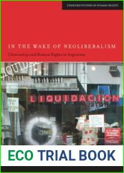 In the Wake of Neoliberalism